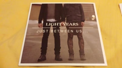Light Years -Just Between Us... (First Pressing /313 Black)