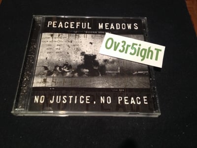Peaceful Meadows - No Justice, No Peace (1998) Allied Recordings