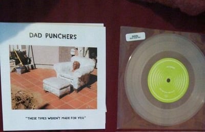Dad Punchers "These Times Weren't Made For You" Secret Voice Records. First Press. Milky Clear/200