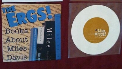 The Ergs! "Books About Miles Davis" Whoa Oh Records. First Press. White/350