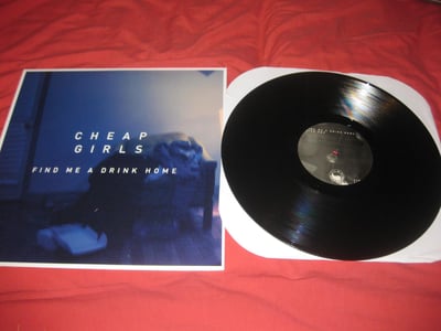 Cheap Girls "Find Me A Drink Home" Asian Man Records. 1st Press. Black/500