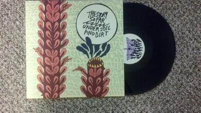 The Story So Far - Under Soil and Dirt
