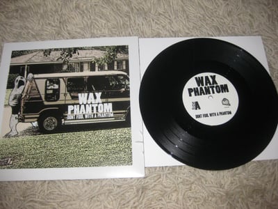 Wax Phantom “Don’t Fool With a Phantom” Yo-Yo Records. ??Press. Black/???