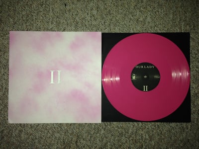 Our Lady | II | 2014 | Opaque Pink | 35/200