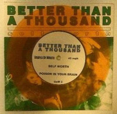 BETTER THAN A THOUSAND - SELF WORTH - 1998 - GRAPES OF WRATH - ORANGE VINYL (180)