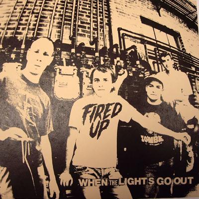FIRED UP - WHEN THE LIGHTS GO OUT - 2006 - YOUNGBLOOD RECORDS - FINAL PRESS PURPLE VINYL #56/110