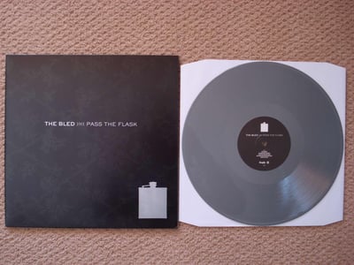 The Bled - Pass The Flask (Silver) HT Exclusive /500