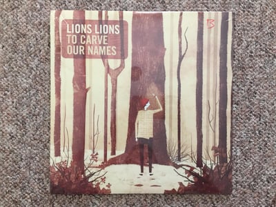 Lions Lions | To Carve Our Names | 2013 | Black | /200 | Sealed