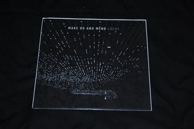 Make Do And Mend - Lucky 7" | (Black - LT 500) [1st on Rise Records]