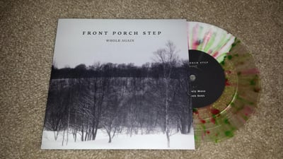 Front Porch Step - Whole Again | White & Clear Split w/ Red & Green Heavy Splatter | /500 | 2014 | PNE 160