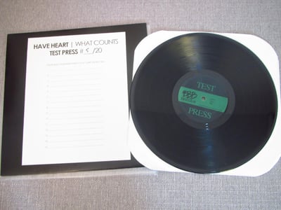 Have Heart - What Counts 12" (Triple B) - Test Press #5/20