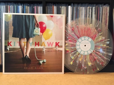 Kittyhawk - Hello, Again (First Press: Clear w/ Yellow, Blue & Pink Splatter /350)