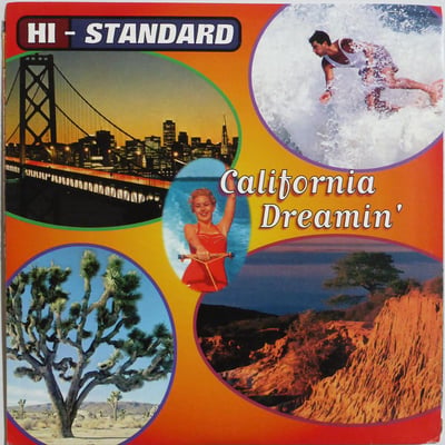 Hi-Standard - California Dreamin’ - Black