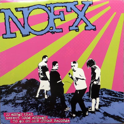 NOFX - 22 Songs That Weren't Good Enough To Go On Our Other Records - Yellow /220