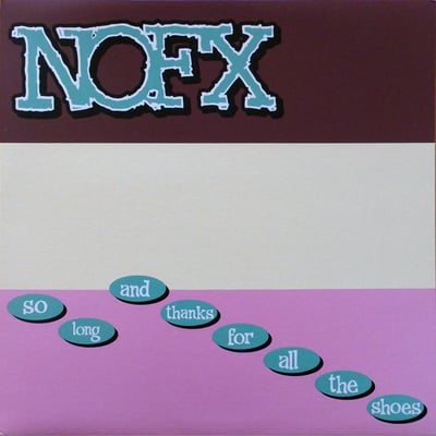 NOFX - So Long And Thanks For All The Shoes - Pink /300