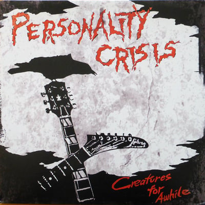 Personality Crisis - Creatures For A While (War On Music) - Black