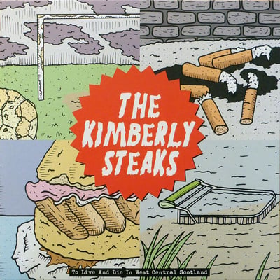 Kimberley Steaks, The - To Live And Die In West Central Scotland - Black