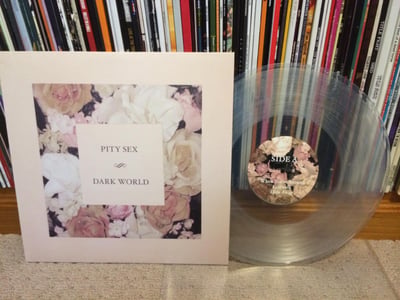 Pity Sex - Dark World - Clear (/1000) [4th Pressing]
