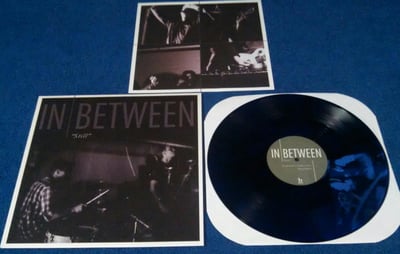 In Between- Still (Clear Dark Blue)/300 First Pressing