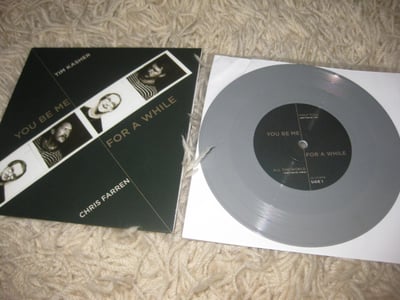 Chris Farren/Tim Kasher "You Be Me For A While" Record Store Day. Saddle Creek Records. 1st Press. Gray/????