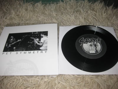 Pet Symmetry/The Saddest Landscape. Suburbia Records. 1st Press. Black/217