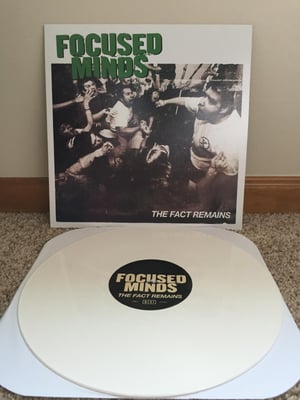 Focused Minds | The Fact Remains | White /100 | 1st Press