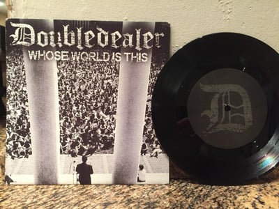 Doubledealer - Whose World Is This - 1st press - Black /100