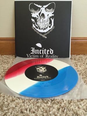 Incited | Victim of Reality | Red/White/Blue /? | 1st Press