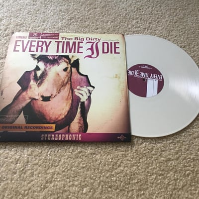 Every Time I Die - The Big Dirty
