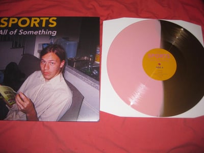 SPORTS "All of Something" Father/Daughter Records. 2nd Press. Gold & Baby Pink Half & Half/200
