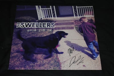 Swellers, The - Good For Me | (180 Gram Clear - LT 500 - Signed) [1st on Fueled By Ramen]