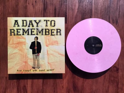 A Day To Remember | For Those Who Have Heart | 6th pressing | Pink /224