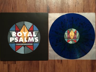 Royal Psalms | I Could Have Been Anything | 1st pressing | Transparent Royal Blue / Orange / Yellow / Black Splatter /500