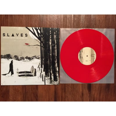 Slaves | Through Art We Are All Equals | 1st pressing | Orange / Red /?