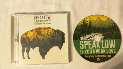 Speak Low if You Speak Love - Everything But What You Need