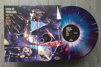 Stick To Your Guns - Better Ash Than Dust (1st Pressing Purple / Aqua Smash w/ White Splatter - /300) [Signed by Entire Band]