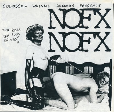 NOFX - The PMRC Can Suck On This - Colossal Wassail - Black #296/500