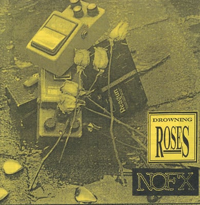 NOFX - S&M Airlines EP (w/ Drowning Roses) - Test Press (w/Yellow Sleeve) /10?
