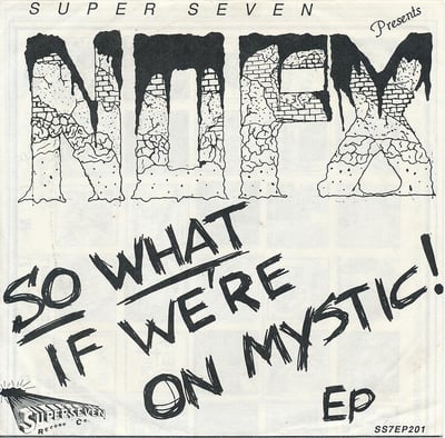 NOFX - So What If We're On Mystic EP - 1st Press - Black /2000
