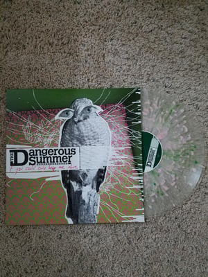 The Dangerous Summer - If You Could Only Keep Me Alive | Clear w/ Green and Pink Splatter | /300 (2016) HR695-1