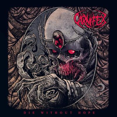 Carnifex || Die Without Hope || Digipak || 2014 || Nuclear Blast ‎– 3210-0
