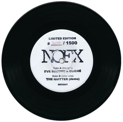NOFX - I've Become A Cliche / The Quitter (demo) - #309 Black Stamp (with red pen) /301