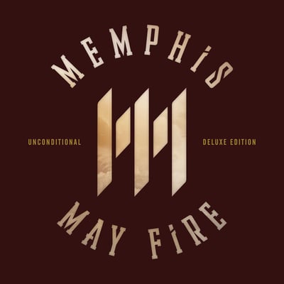 Memphis May Fire || Unconditional (Deluxe Edition) || Remastered || Slipcase || 2015 || Rise Records ‎– Rise 294