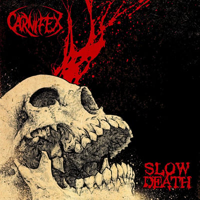 Carnifex || Slow Death || 2016 || Nuclear Blast ‎– 3722-2