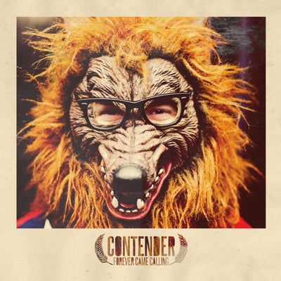 Forever Came Calling || Contender || Clear / Orange / Cream || 2012 || Pure Noise Records ‎– PNE119