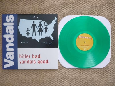 The Vandals - Hitler Bad, Vandals Good (Green) /?
