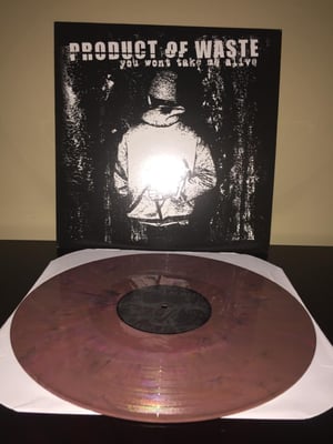 Product of Waste | You Won't Take Me Alive | Raspberry / 100 | 1st Press