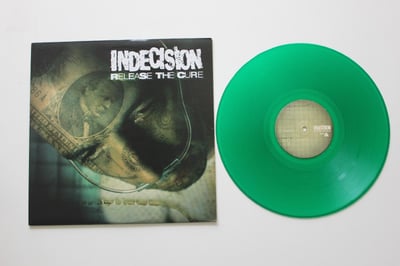 Indecision - Release The Cure LP on transparent green