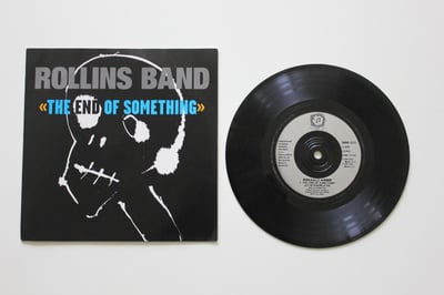Rollins Band - The End Of Something 7"