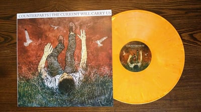 Counterparts ‎– The Current Will Carry Us (Orange, /457)